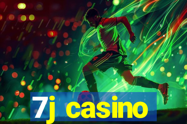 7j casino